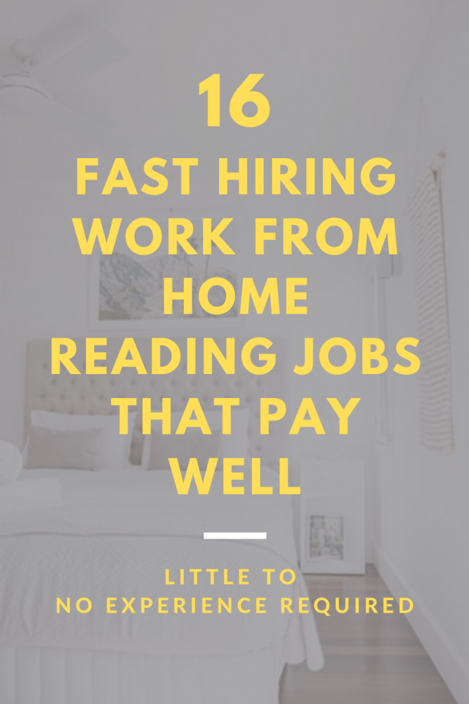 16 FAST HIRING WORK FROM HOME READING JOBS THAT PAY WELL