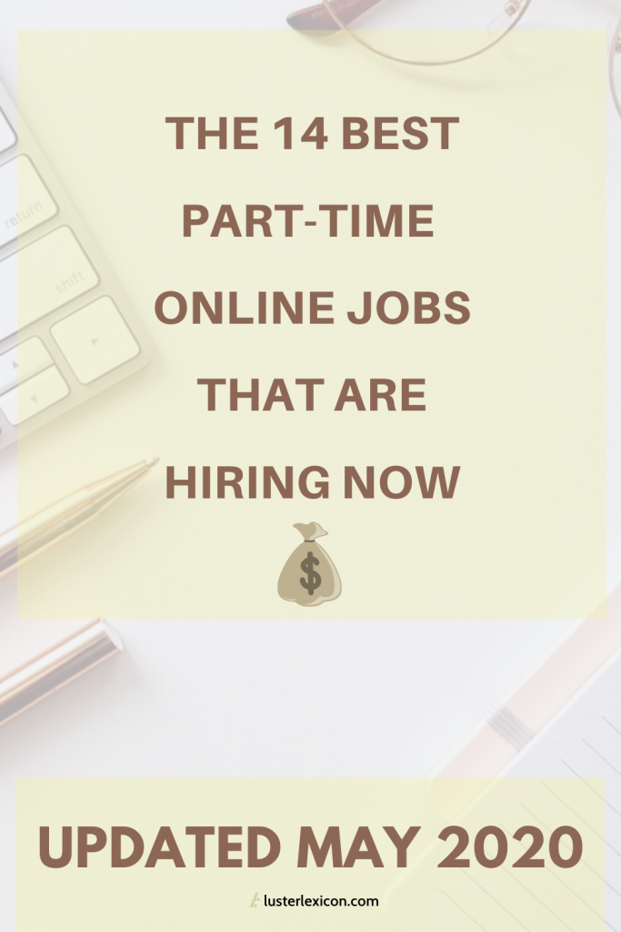 14 Best Part-time Jobs Online that Pay Well (Hiring Now) - Luster Lexicon